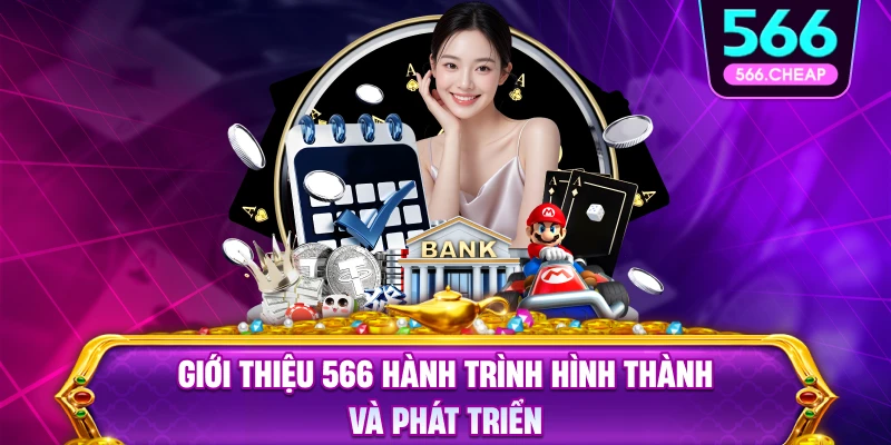 Giới Thiệu Lịch Sử Hình Thành Và Tầm Nhìn Của Trang 566