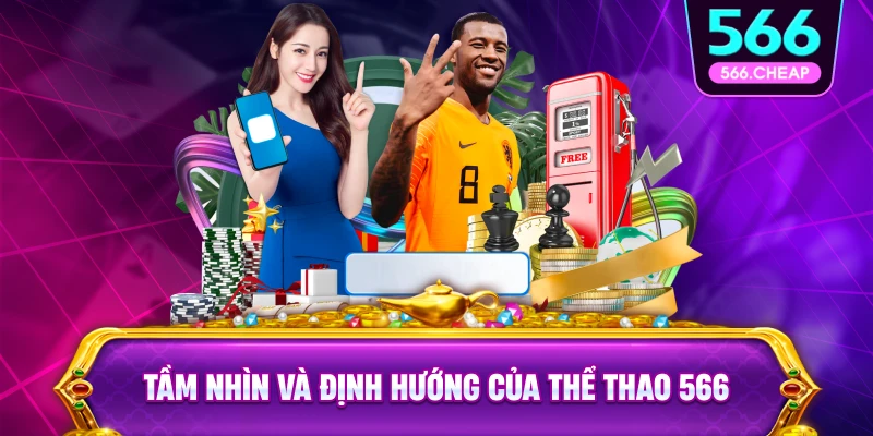 Thể Thao 566 Tầm Nhìn Chiến Lược